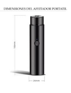 Tamaño de la afeitadora portátil recargable - Ideal para viajes y uso diario. Dimensiones de la afeitadora portátil recargable: 10.6 cm de alto por 2.6 cm de ancho.